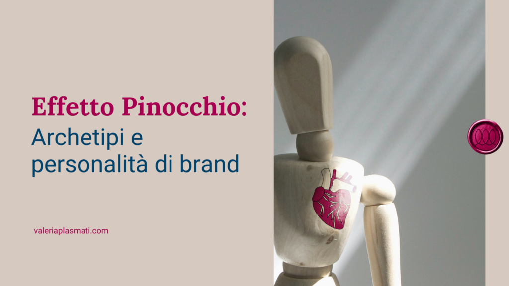 Effetto Pinocchio: Archetipi e personalità di brand
